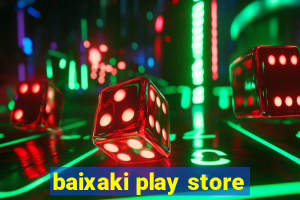 baixaki play store